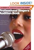 Professional Singers' Audition Book: 38 Essential Audition Songs for Women (Book & CD)