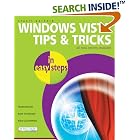 Click here to buy Windows Vista Tips and Tricks in Easy Steps (In Easy Steps) by  Stuart Yarnold.