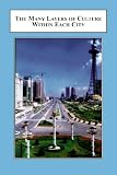 The many layers of culture within each city : a theory of cultural geography