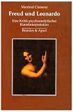 Freud und Leonardo - Eine Kritik psychoanalytischer Kunstinterpretation - Manfred Clemenz