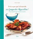 acheter livre occasion Il ny a pas que la bourride en Languedoc-Roussillon