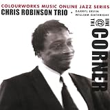 Chris Robinson Trio-Live at the Corner