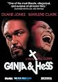 Ganja And Hess