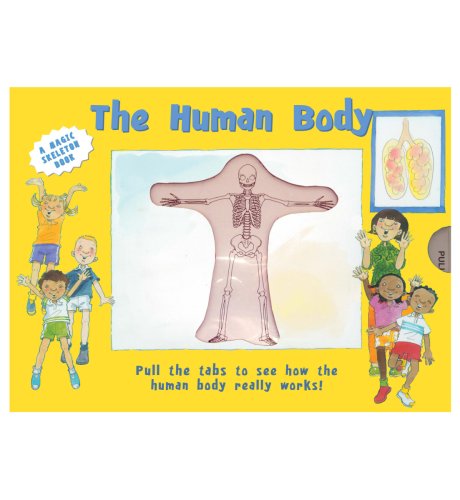 A Magic Skeleton Book: The Human Body