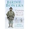 Birdie Bowers: Captain Scott's Marvel