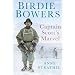 Birdie Bowers: Captain Scott's Marvel