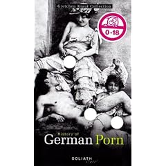 History of German Porn: Gretchen Kraut Collection (Goliath Digest)