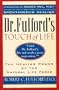 Dr. Fulford's Touch of Life: The Healing Power of the Natural Life Force (Secrets of Health and Vitality)