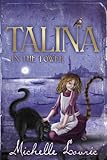 Talina in the tower : a tale of beastly tongues