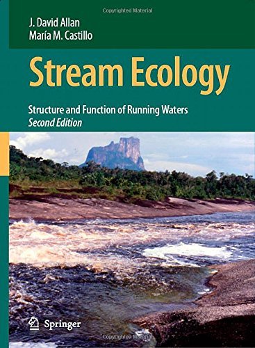 Stream Ecology: Structure and function of running waters by J. David Allan (23-Jul-2007) Paperback