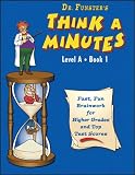 Dr. Funster's Think-A-Minutes A1: Fast, Fun Brainwork for Higher Grades and Top Test Scores (Dr. Funster's Think-a-Minutes)