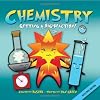 Basher Science: Chemistry: Getting a Big Reaction