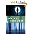 Albtraum ohne Ende?: Eine Geschichte von Missbrauch und Heilung