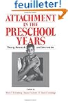 Attachment in the Preschool Years: Th...