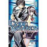 CODE:BREAKER 01von "Akimine Kamijyo"