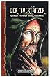 Galotta-Biographie: Das Schwarze Auge - Der Feuert�nzer: Galotta-Biographie 02 - DSA-Roman: BD 2