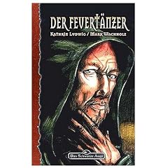Das Schwarze Auge - Der Feuert�nzer: Galotta-Biographie 02 - DSA-Roman