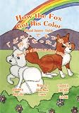 How the Fox Got His Color Bilingual Japanese-English