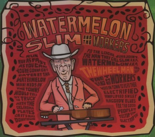 Watermelon Slim - The Wheel Man - Zortam Music