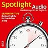 H&ouml;rbuch Spotlight Audio - Better English in 10 minutes a day. 4/2012: Englisch lernen Audio - Mit 10 Minuten English am Tag viel lernen