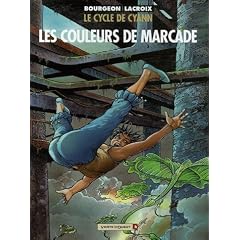 Le cycle de Cyann, Tome 4 : Les couleurs de Marcade