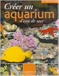 Cr�er un aquarium d'eau de mer