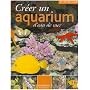 Créer un aquarium d'eau de mer