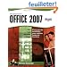 Microsoft� Office 2007 - Word, Excel, PowerPoint et Outlook 2007
