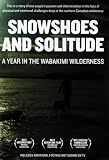 Snowshoes and Solitude