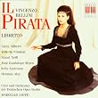 Bellini: Il pirata (Gesamtaufnahme(ital.))