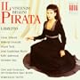 Bellini - Il Pirata / Aliberti, Frontali, Neill, Reyes, K. Anderson, H. May, Berlin Opera, Viotti