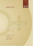 Medical Care of the Pregnant Patient, Second Edition
