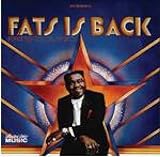 Fats Is Back