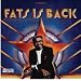 Fats Is Back