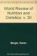 World review of nutrition and dietetics. vol.30 : Human and Veterinary Nutrition, Biochemical Aspects df Nutrients