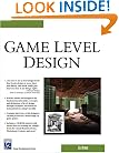 Game Level Design (Game Development Series)