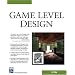 Game Level Design (Charles River Media Game Development)