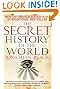 The Secret History of the World