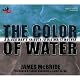 The Color of Water: A Black Man's Tribute to His White Mother