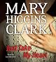 Just Take My Heart: A Novel
