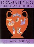 Dramatizing Greek Mythology (Young Actor Series)