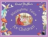 Enid Blyton's sleepytime tales