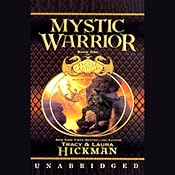 Mystic Warrior: Book I of the Bronze Canticles Trilogy | [Tracy Hickman, Laura Hickman]