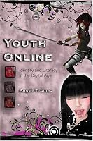 Youth Online: Identity and Literacy in the Digital Age (New Literacies and Digital Epistemologies)