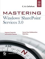 Mastering Windows SharePoint Services 3.0