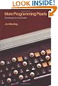 More Programming Pearls: Confessions of a Coder (ACM Press)