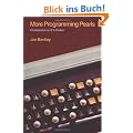 More Programming Pearls: Confessions of a Coder (ACM Press)