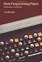 More Programming Pearls: Confessions of a Coder (ACM Press)