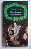 Guide to the wines of Bordeaux