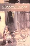 Review HIMALAYAN INSTITUTE PRESS  / SHADOWS IN CAGES: Forgotten Women and Children in India's Prisons